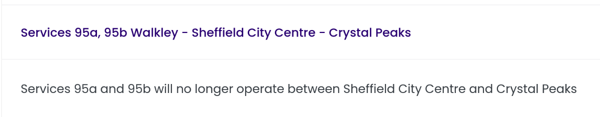 Services 95a and 95b will no longer operate between Sheffield Centre and Crystal Peaks